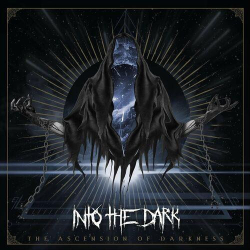 : Into the Dark - The Ascension of Darkness (2024)