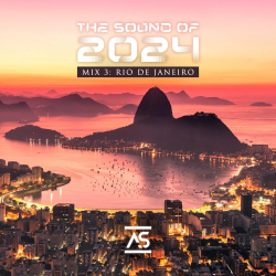 : The Sound of 2024 Mix 3: Rio De Janeiro (2024)