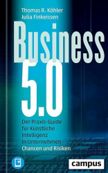 : Thomas R. Köhler, Julia Finkeissen – Business 5.0