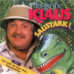 : Der Große Klaus - Saustark! (2009)