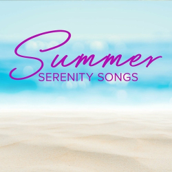 : Summer Serenity Songs (2024)