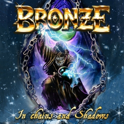 : Bronze - In Chains and Shadows (2024)