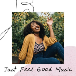 : Just Feel Good Music (2024)