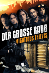 : Der Grosse Raub Righteous Thieves 2023 GERMAN DL 1080P BLURAY X264 - WATCHABLE