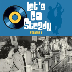 : Let's Go Steady Vol. 1 (2022)