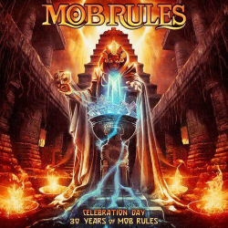 : Mob Rules - Celebration Day - 30 Years Of Mob Rules (2024)