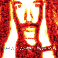 : U2 - Last Night On Earth (Remastered 2024)
