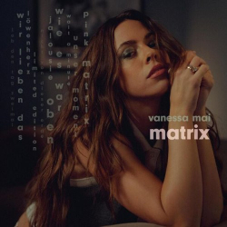 : Vanessa Mai - Matrix (2024) Flac