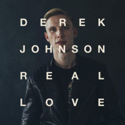: Derek Johnson - Real Love (2015)