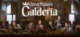 : Great Houses of Calderia-Tenoke