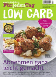 :  Essen und Trinken Für jeden Tag Low Carb Magazin No 03 2024