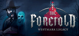 : The Foretold Westmark Legacy-Tenoke