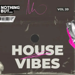 : Nothing But... House Vibes Vol. 20 (2024)