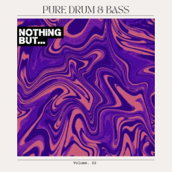 : Nothing But... Pure Drum & Bass Vol. 22 (2024)