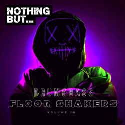 : Nothing But... Drum & Bass Floor Shakers Vol. 10 (2024)