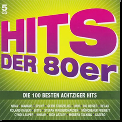 : Hits der 80er (Die 100 besten Achtziger Hits) (5CD) (2011)