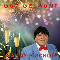 : Mandy Bischof - Gut gelaunt (Single) (2024)