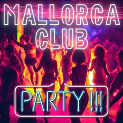 : Mallorca Club Party vol.2 (2024)