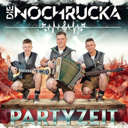 : Die Nochrucka - Partyzeit (2024)