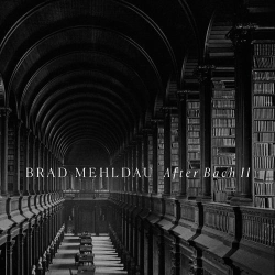 : Brad Mehldau - After Bach II (2024)