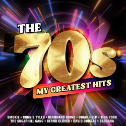 : The 70s – My Greatest Hits (2CD) (2024)