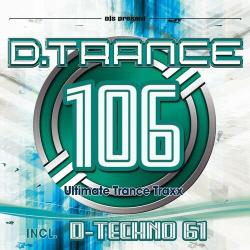 : D.Trance 106 (incl. D - Techno 61) (2024)