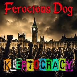 : Ferocious Dog - Kleptocracy (2024)