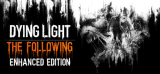 : Dying Light The Following Enhanced Edition Update 6 Multi2-x X Riddick X x