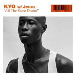 : Kyo & Jeuru – All The Same Dream (2018)