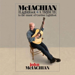 : John McLachlan – McLachlan Sings Lightfoot (2018)