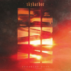 : Skyharbor - Sunshine Dust (2018)