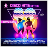 : Disco Hits Of The 80s - DJ Versions (2018)