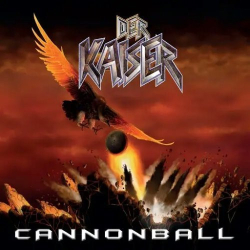 : Der Kaiser - Cannonball (2018)