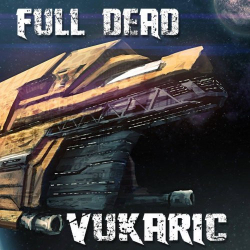 : Full Dead - Vukaric (2018)