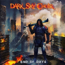 : Dark Sky Choir - End Of Days (2018)