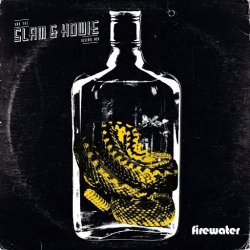 : Slam & Howie And The Reserve Men - Firewater (2018)