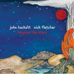 : John Hackett & Nick Fletcher - Beyond The Stars (2018)