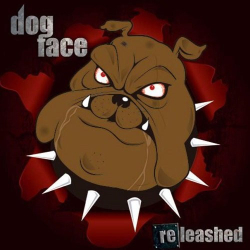 : Dogface - Releashed (2018)