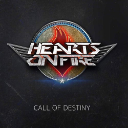 : Hearts On Fire - Call Of Destiny (2018)