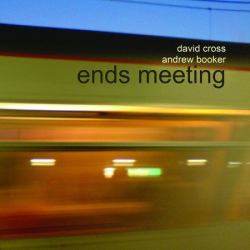 : David Cros & Andrew Booker - Ends Meeting (2018)