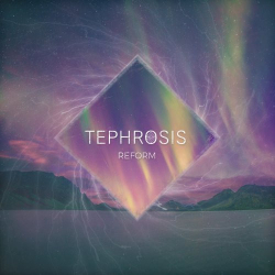 : Tephrosis - Reform (2018)