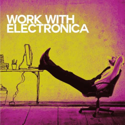 : Work with Electronica (2019)