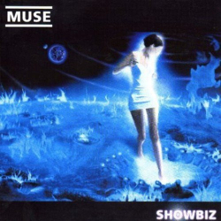 : Muse - Showbiz (1999)