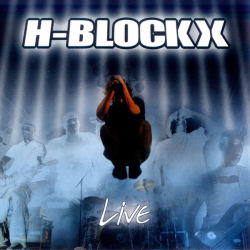 : H-Blockx - Live (2002)