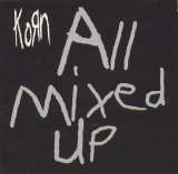 : Korn - All Mixed Up (1999)