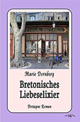 : Dornberg, Marie - Bretonisches Liebeselixier