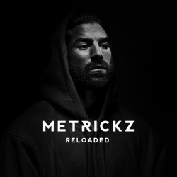 : Metrickz - Reloaded (Remastered Tape) (2019)