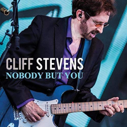 : Cliff Stevens - Nobody But You (2019)