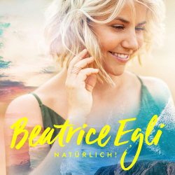 : Beatrice Egli - Natürlich! (Deluxe Edition) (2019)