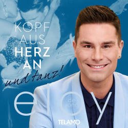 : Eloy de Jong - Kopf aus, Herz an ... und tanz! (2019)